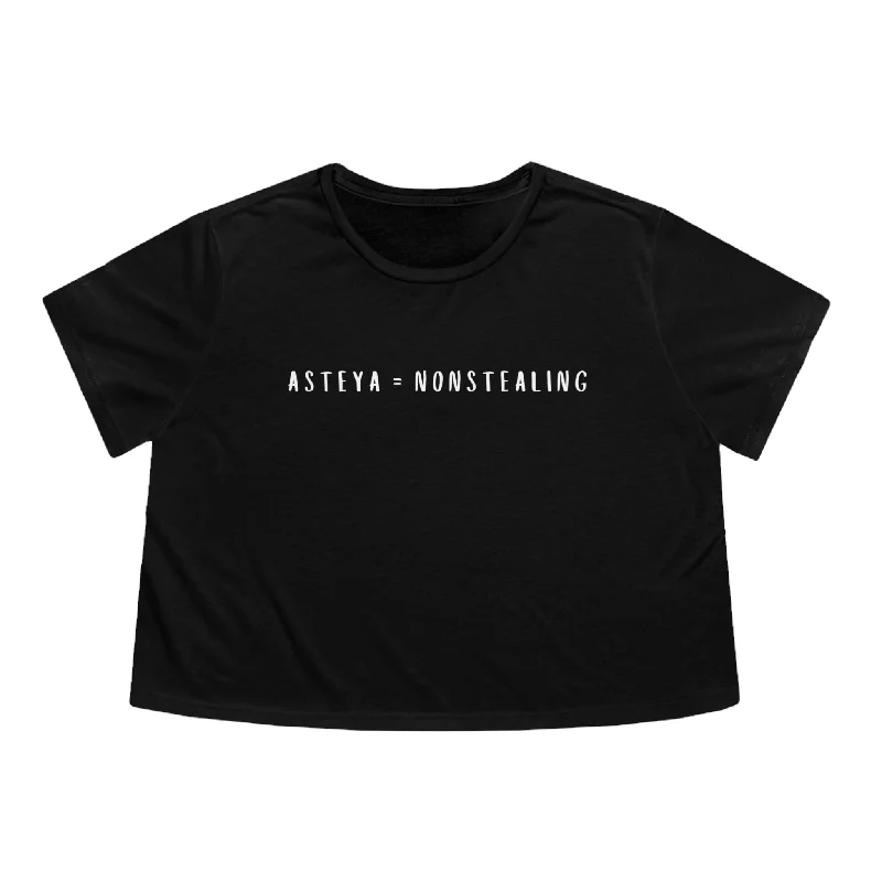 Asteya = Non Stealing Women's Cropped Tee